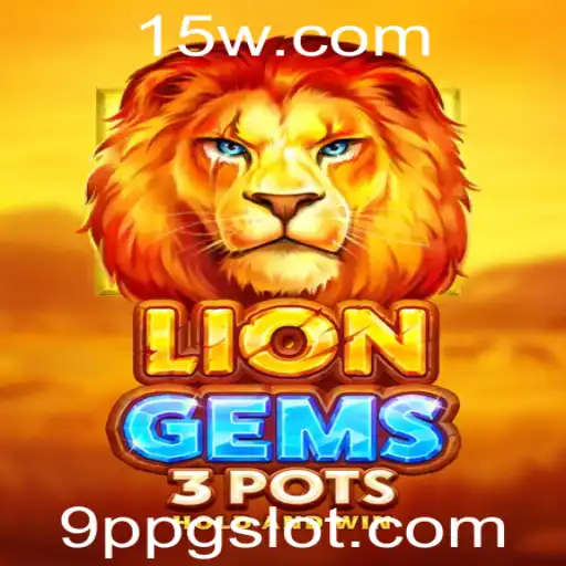 Descubra LionGems3pots: O Jogo Inovador que Está Conquistando o Mundo dos Games