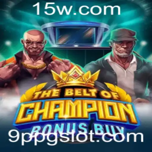 O Fascinante Mundo de TheBeltOfChampionBonusBuy: Uma Nova Experiência no Universo dos Jogos